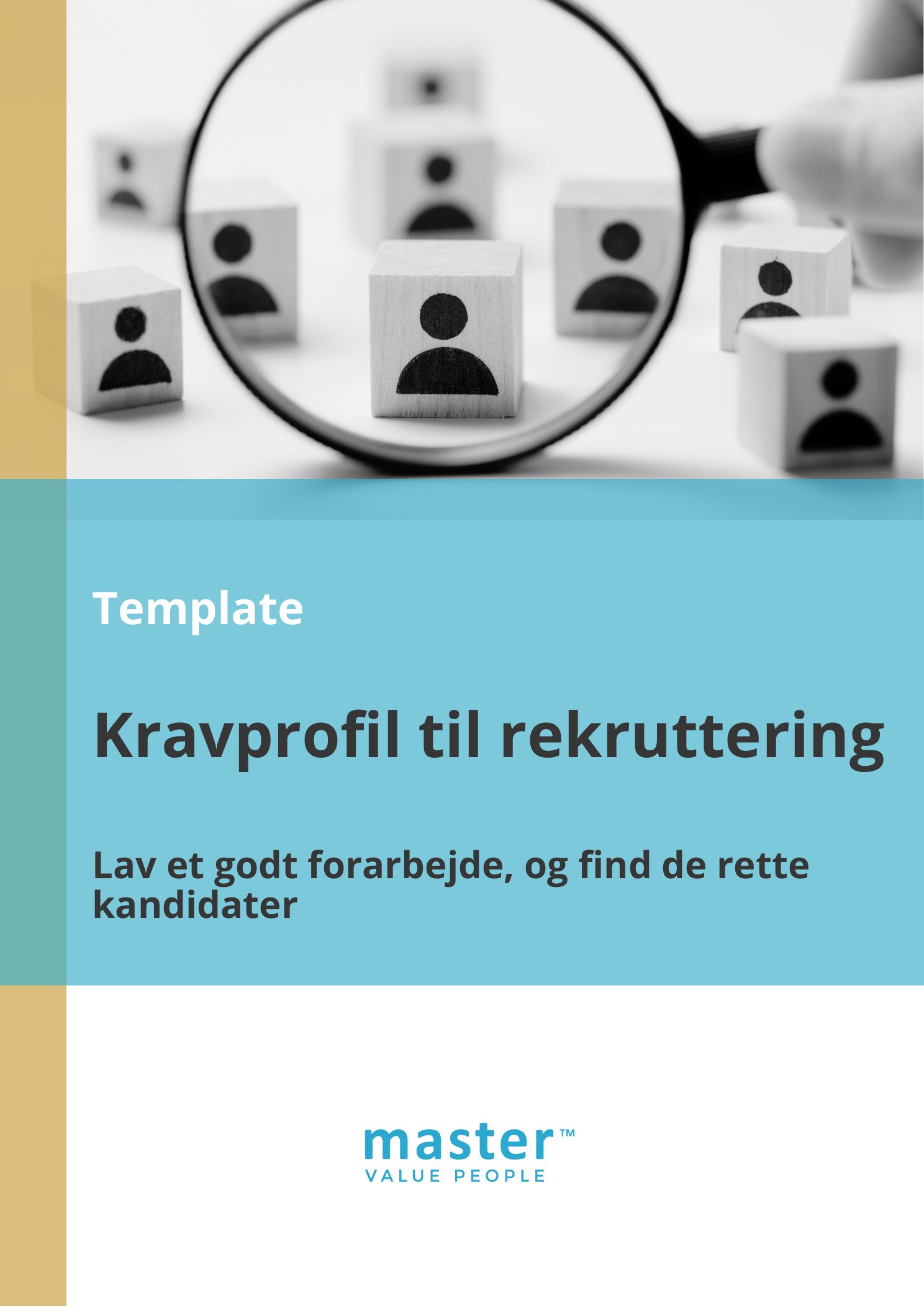 Side 1 af 3 af templaten Kravprofil til rekruttering