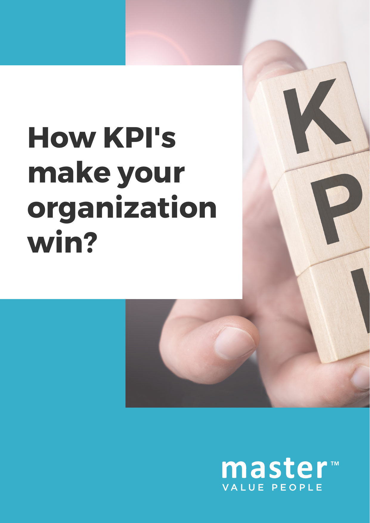 Page 1 of 3 of the overview How KPI's make your organization win?